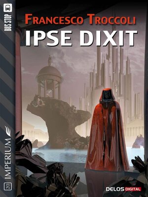 cover image of Ipse dixit